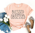 Blessed And Dog Obsessed T-shirt